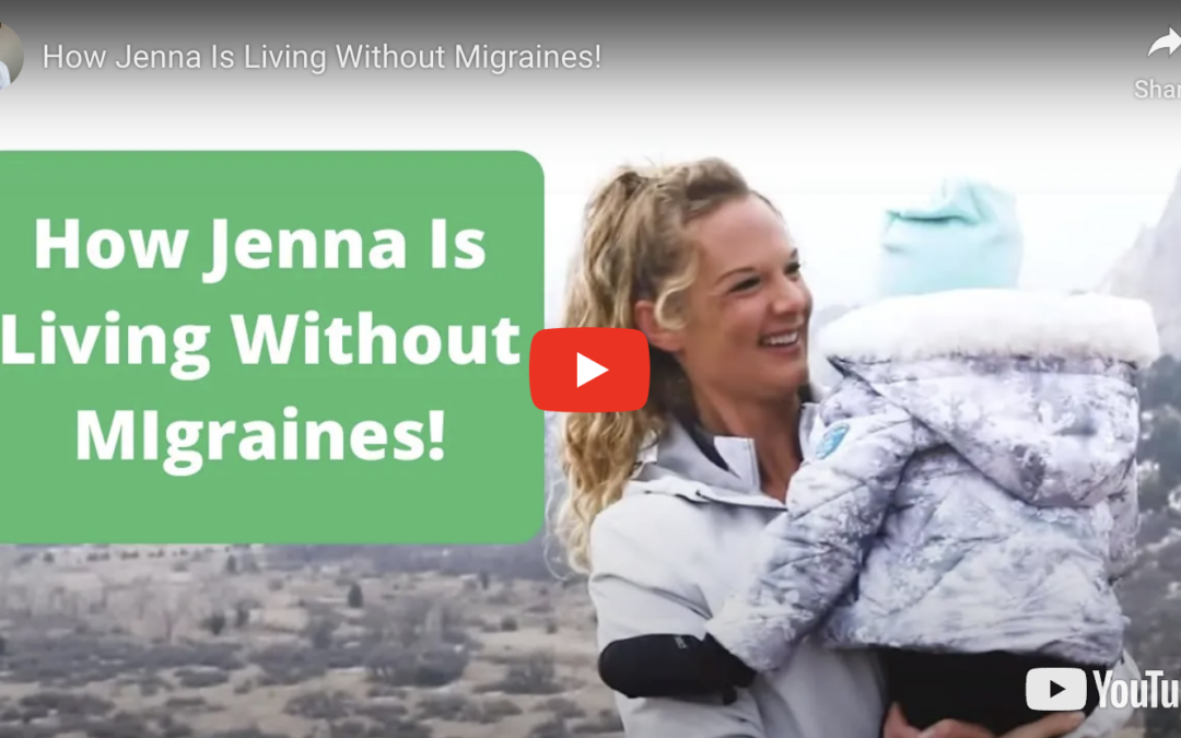 How Jenna is Living Without Migraines