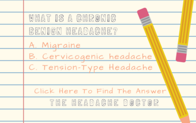 What Is A Chronic Benign Headache?